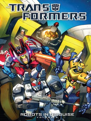 cover image of Transformers: Robots In Disguise (2012), Volume 3